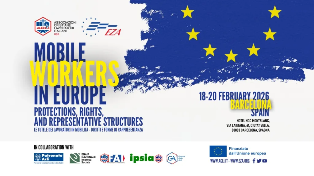 “Mobile Workers in Europe”. A Barcellona, dal 18 al 20 febbraio, il seminario EZA su diritti, tutele e rappresentanza dei lavoratori in mobilità