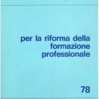 F&L n.78 Per la riforma della formazione professionale parte I